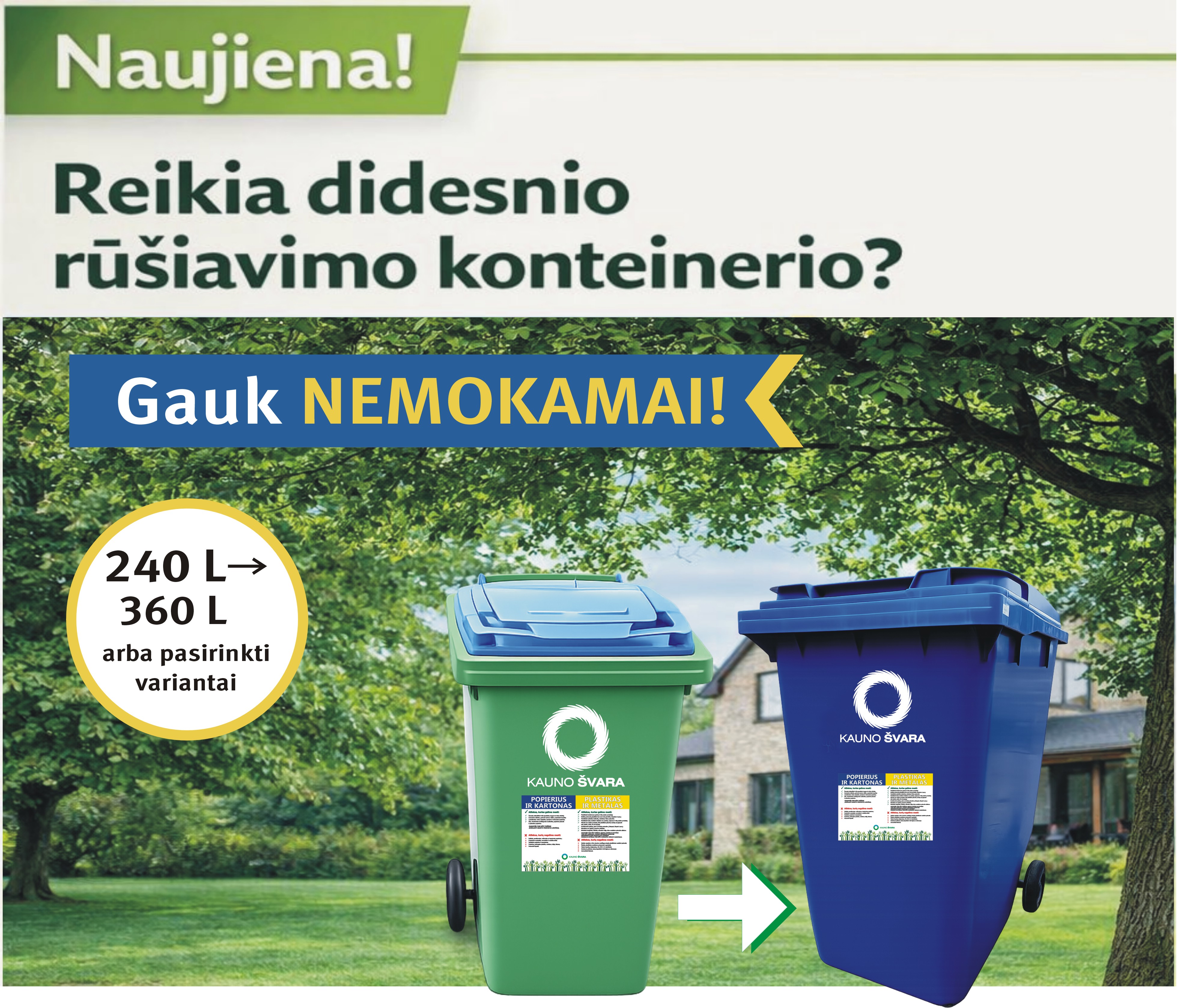 Naujiena individualių namų gyventojams – 360 litrų pakuočių konteineris!